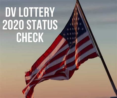 dv lottery 2020 status check.